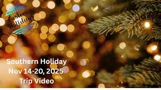Southern Holiday Tour Savannah GA 2025 full