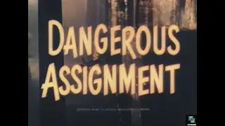 Dangerous Assignment s1e19 Civil War Map Story, Colorized, Brian Donlevy, Mystery, Adventure