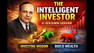 The intelligent investor by benjamin graham Full Master Class summary
