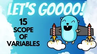Golang for Beginners - 15 - Scoping of Variables within Functions