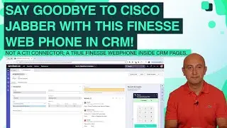 Say Goodbye to Cisco Jabber with This Finesse Web Phone in CRM!