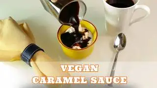Vegan Caramel Sauce in 10 Minutes  (No Thermometer, No Fuss!) | Sweet & Sticky Dessert Gold