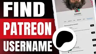How to Find Patreon Username (Quick and Easy!)