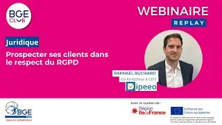 Webinar BGE CLUB : Prospecter des clients dans le respect du RGPD
