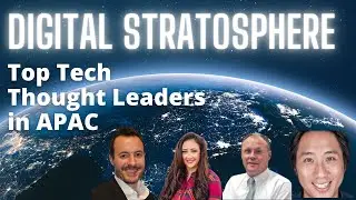 Why You MUST Attend The Regional Digital Stratosphere Event, Asia Pacific | Digital Transformation