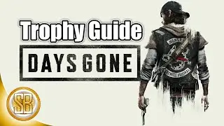 Days Gone - You've Got Red On You Trophy Guide (Days Gone Collect 541 Items From Corpses)