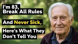 83-Year-Old Reveals 4 'Unhealthy' Habits Doctors Now Recommend for Seniors | Senior Health Tips