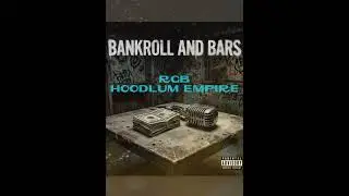 NEW RGB ALBUM BANKROLLS & BARS