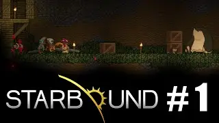 Starbound Episode 1 - Meet Goldcok and the noobs