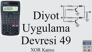Diyot Uygulama Devresi 49: Çözüm ve Simülasyonu (XOR Kapısı/XOR Gate)