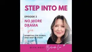 No More Drama: Rewriting the Stories that Keep Us Stuck