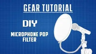 Low Cost DIY Mic Pop Filter