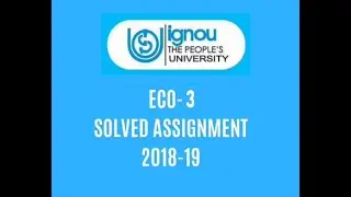 IGNOU ECO-03 SOLVED ASSIGNMENT 2018-19