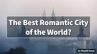 The Best Romantic City of the World? (Overseas Production USA)
