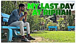 My last day at Riphah | Why i left Riphah | Review