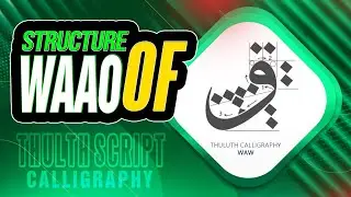 Structure of Waao (و) in Thulth Script | Arabic Calligraphy Breakdown | Okasha Sahil Official