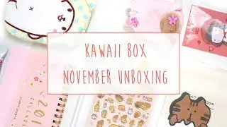 KAWAII BOX November 2018 Unboxing!