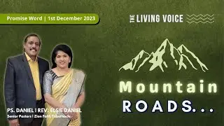 Mountain Roads | December  Month Promise Message 2023 | Rev. Elsie Daniel | The Living Voice
