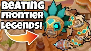 Как пройти Frontier Legends + Краткий обзор! - Bloons TD 6
