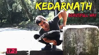 Kedarnath Yatra || Day-02 || After Covid || केदारनाथ यात्रा || Fitness Yatri ||