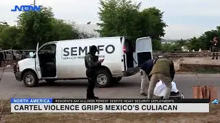 Cartel violence grips Mexico&rsquo;s Culiacan