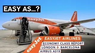 EASYJET A319 Эконом-класс【Отчет о поездке 4K】Лондон Гатвик - Барселона
