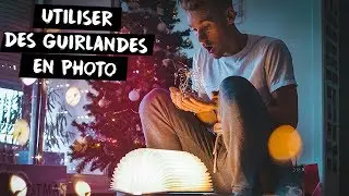 UTILISER DES GUIRLANDES DE NO&Euml;L EN PHOTO !!