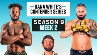 Dana White's Contender Series: FULL CARD Breakdown | Season 9, Week 2