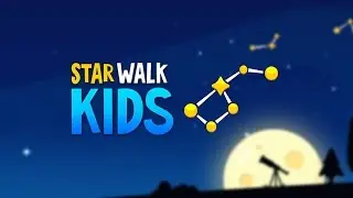 Star Walk Kids. Gameplay.