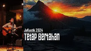 Tetap Bertahan — Lagu Akustik tentang Bertahan di Hari Sulit dan Tidak Menyerah