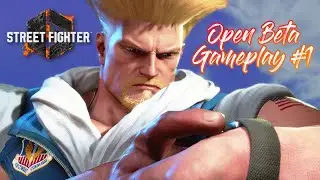 Street Fighter 6: Open Beta Gameplay #1