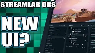 Streamlabs OBS New UI Changes!