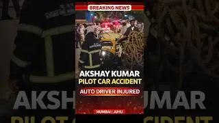 Akshay Kumar&rsquo;s Pilot Car Hits Auto in Juhu, Driver Injured | Actor Not Present