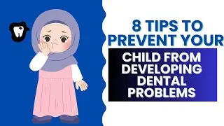 8 Tips to Prevent Your Child from Developing Dental Problems | Dental House MI