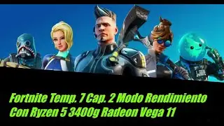 Fortnite Modo Rendimiento | Ryzen 5 3400g con Gr&aacute;ficos Integrados Radeon Vega 11