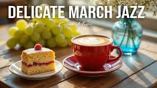 Happy February Jazz ~ Relaxing Morning Coffee Music and Bossa Nova Instrumental for Upbeat Mood,🎹