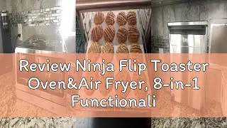 Review Ninja Flip Toaster Oven&Air Fryer, 8-in-1 Functionality, Flip Up&Away Capability for Storage
