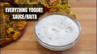 Everything Yogurt Sauce - Sauce for Pakoras and Samosas