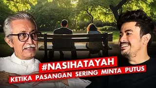 KETIKA PASANGAN SERING MINTA PUTUS! #nasihatayah