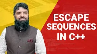 Lecture 11 | Escape Sequence in c++ Programming in Urdu/Hindi