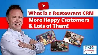 What is a Restaurant CRM - More Happy Customers & Lots of Them!