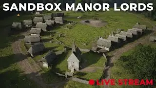 Sandbox Manor Lords - Casual Playthrough and Game Mechanics Testing - !discord !quantum