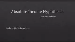 Absolute income hypothesis|malayalam|Consumption function