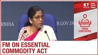 FM Nirmala Sitharaman briefs on administrative reforms, emphasizes the 'Essential Commodity Act'