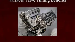 33 Variable Cam Timing Benefits