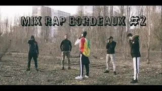Mix RAP Bordeaux #2