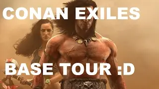 Conan Exiles Base Tour