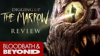 Digging Up the Marrow (2015) - Movie Review