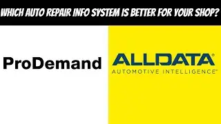 PRODEMAND VS ALLDATA( WHICH AUTO REPAIR INFO SYSTEM IS BETTER FOR YOUR SHOP?)