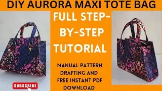 THE AURORA BAG:A STURDY & STYLISH ANKARA BAG- FREE PDF& PHYSICAL PATTERN| Ankarabags | Leatherbag